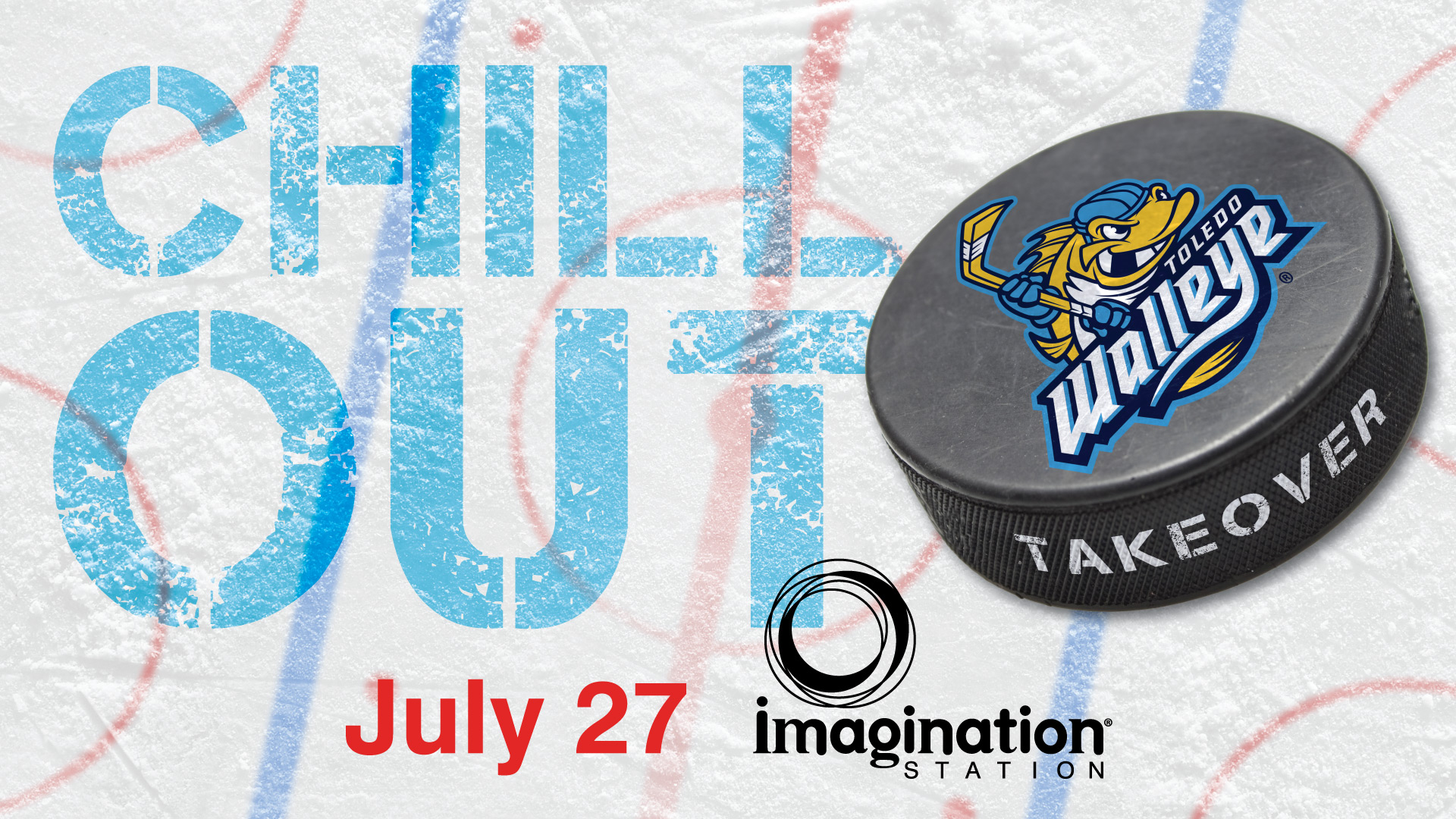 Chill Out Walleye Hockey Takeover at Imagination Station